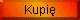 Kupi�