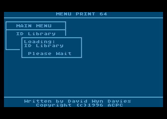 [Screen-shot: Menu Print loading ID library]