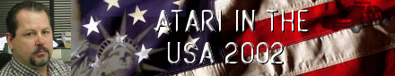 Del's Atari in the USA 2002