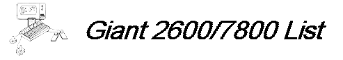 Giant 2600/7800 List